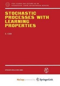 Enlarge image Cover: Stochastic Processes with Learning Properties - Springer
