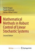 Cover: Mathematical Methods in Robust Control of Linear Stochastic Systems - Springer