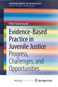 Cover: Evidence-Based Practice in Juvenile Justice - Springer