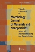 Cover: Morphology Control of Materials and Nanoparticles - Springer