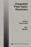 Cover: Integrated Fiber-Optic Receivers - Springer