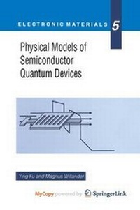 Enlarge image Cover: Physical Models of Semiconductor Quantum Devices - Springer