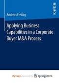 Cover: Applying Business Capabilities in a Corporate Buyer M&A Process - Springer Gabler