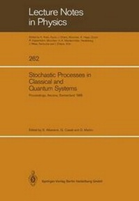 Enlarge image Cover: Stochastic Processes in Classical and Quantum Systems - Springer