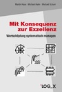 Cover: Mit Konsequenz zur Exzellenz - LOG_X