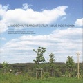 Cover: Landschaftsarchitektur. Neue Positionen. - S&auml;chsische Akademie d. K&uuml;nste