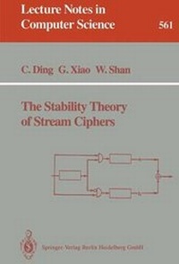 Enlarge image Cover: The Stability Theory of Stream Ciphers - Springer