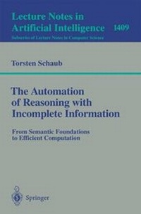 Enlarge image Cover: The Automation of Reasoning with Incomplete Information - Springer