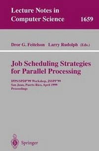 Enlarge image Cover: Job Scheduling Strategies for Parallel Processing - Springer