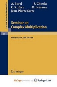 Enlarge image Cover: Seminar on Complex Multiplication - Springer