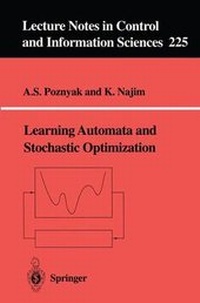 Enlarge image Cover: Learning Automata and Stochastic Optimization - Springer