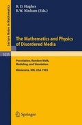 Cover: The Mathematics and Physics of Disordered Media - Springer