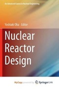 Cover: Nuclear Reactor Design - Springer