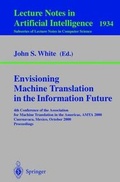 Cover: Envisioning Machine Translation in the Information Future - Springer
