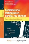 Cover: Combinatorial Optimization -- Eureka, You Shrink! - Springer