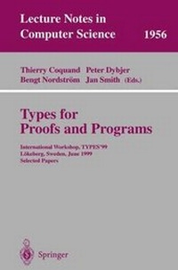 Enlarge image Cover: Types for Proofs and Programs - Springer