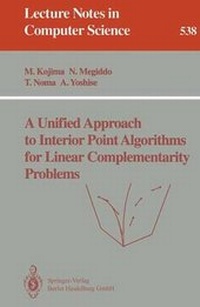 Enlarge image Cover: A Unified Approach to Interior Point Algorithms for Linear Complementarity Problems - Springer