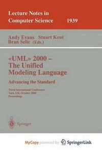 Enlarge image Cover: UML 2000 - The Unified Modeling Language. Advancing the Standard - Springer