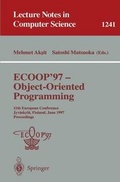 Cover: Ecoop '97 - Object-Oriented Programming - Springer