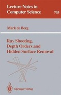 Cover: Ray Shooting, Depth Orders and Hidden Surface Removal - Springer