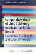 Cover: Comparative Study of Child Soldiering on Myanmar-China Border - Springer