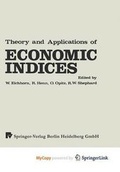 Cover: Theory and Applications of Economic Indices - Physica-Verlag