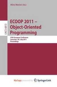 Enlarge image Cover: Ecoop 2011--Object-Oriented Programming - Springer