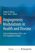 Cover: Angiogenesis Modulations in Health and Disease - Springer