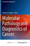 Cover: Molecular Pathology and Diagnostics of Cancer - Springer
