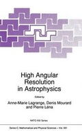 Cover: High Angular Resolution in Astrophysics - Springer