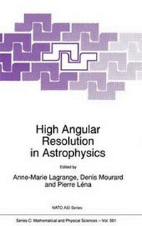 Enlarge image Cover: High Angular Resolution in Astrophysics - Springer
