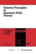 Cover: General Principles of Quantum Field Theory - Springer