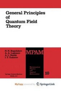 Enlarge image Cover: General Principles of Quantum Field Theory - Springer