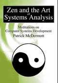 Cover: Zen and the Art of Systems Analysis - iUniverse