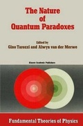 Cover: The Nature of Quantum Paradoxes - Springer