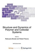 Cover: Structure and Dynamics of Polymer and Colloidal Systems - Springer
