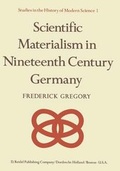 Cover: Scientific Materialism in Nineteenth Century Germany - Springer
