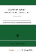 Cover: Trends in Soviet Theoretical Linguistics - Springer