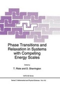 Cover: Phase Transitions and Relaxation in Systems with Competing Energy Scales - Springer