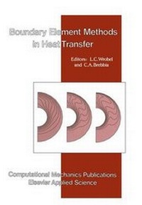 Enlarge image Cover: Boundary Element Methods in Heat Transfer - Springer