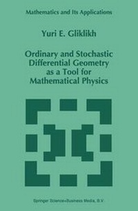 Enlarge image Cover: Ordinary and Stochastic Differential Geometry as a Tool for Mathematical Physics - Springer
