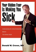 Cover: Your Hidden Fear Is Making You Sick - iUniverse