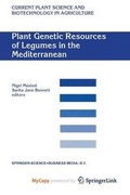 Cover: Plant Genetic Resources of Legumes in the Mediterranean - Springer