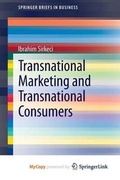 Cover: Transnational Marketing and Transnational Consumers - Springer