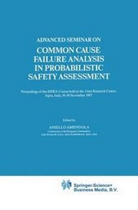 Enlarge image Cover: Advanced Seminar on Common Cause Failure Analysis in Probabilistic Safety Assessment - Springer
