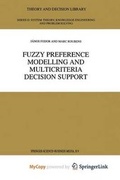 Cover: Fuzzy Preference Modelling and Multicriteria Decision Support - Springer