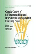 Cover: Genetic Control of Self-Incompatibility and Reproductive Development in Flowering Plants - Springer