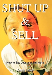 Abbildung von: Shut Up and Sell - iUniverse