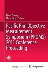 Enlarge image Cover: Pacific Rim Objective Measurement Symposium (Proms) 2012 Conference Proceeding - Springer
