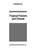 Cover: Tropical Forests and Climate - Springer